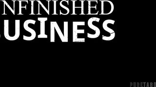 Unfinished Business
