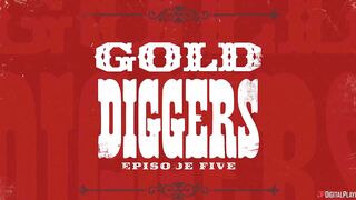 Gold Diggers - Episode 5